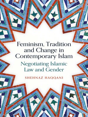 cover image of Feminism, Tradition and Change in Contemporary Islam